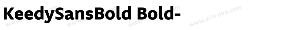 KeedySansBold Bold字体转换